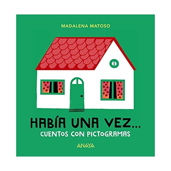 Habia una vez cuentos con pictogramas