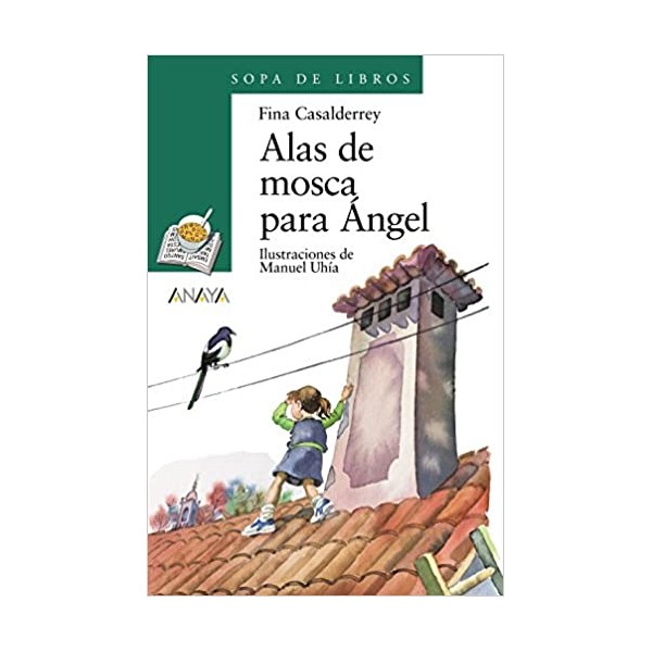 Alas de mosca para Ángel