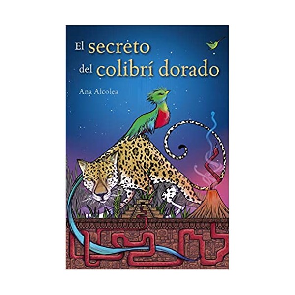 El secreto del colibrí dorado