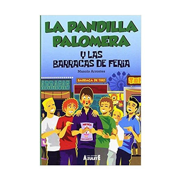 La pandilla Palomera y las barracas de feria