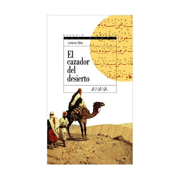 El cazador del desierto