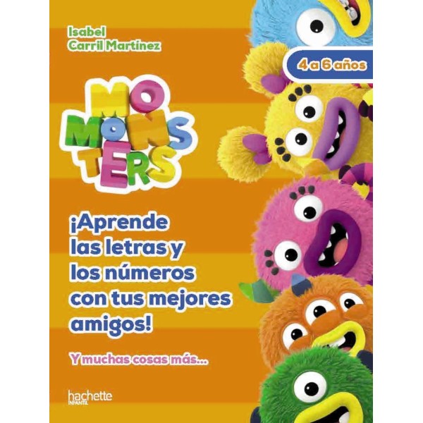 Aprende las letras y los números con tus mejores amigos, 4-6 años 