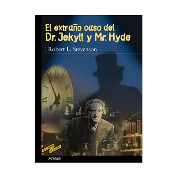 El extraño caso del Dr. Jekyll y Mr. Hyde