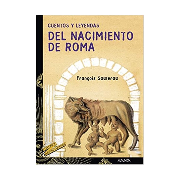 Cuentos y leyendas del nacimiento de Roma