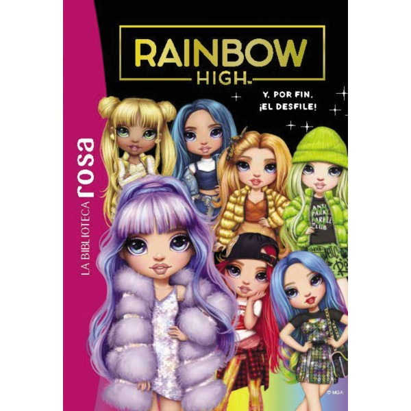 La biblioteca rosa. Rainbow High, 8. Y, por fin, ¡el desfile!