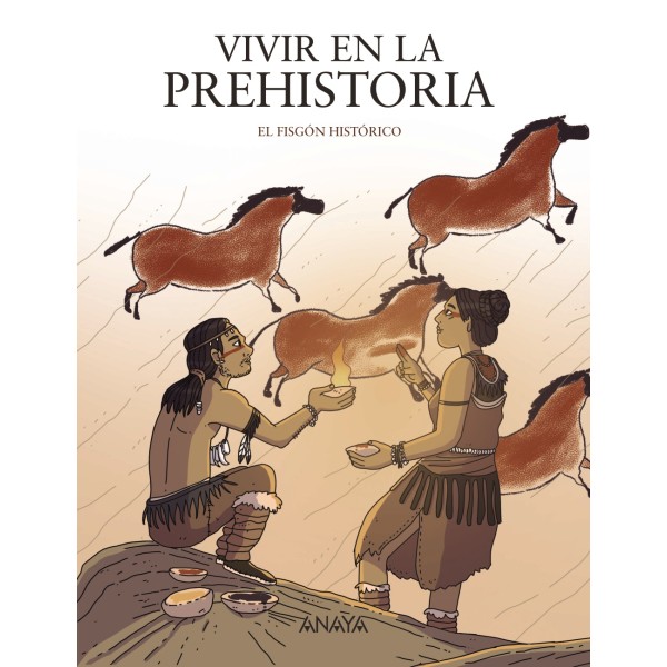 Vivir en la prehistoria