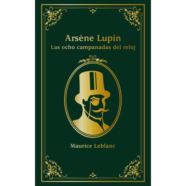 Arsène Lupin. Las ocho campanadas del reloj