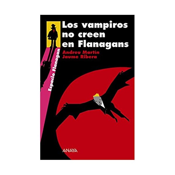 Los vampiros no creen en Flanagans