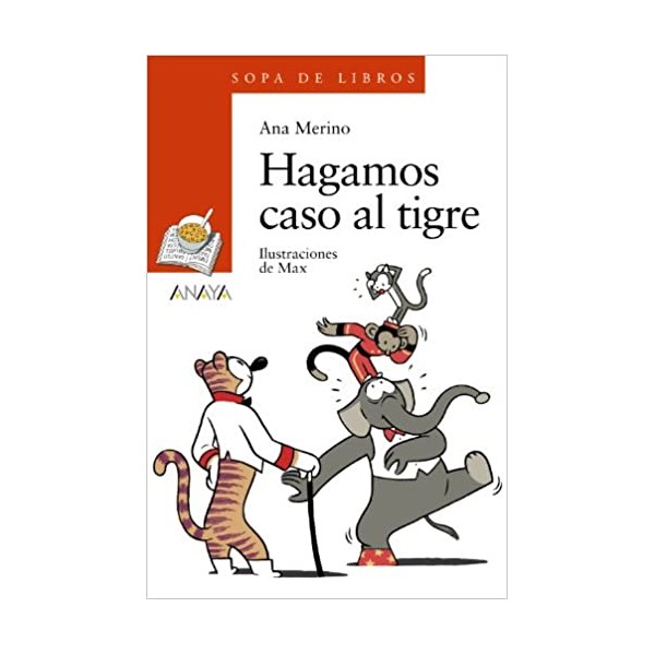 Hagamos caso al tigre