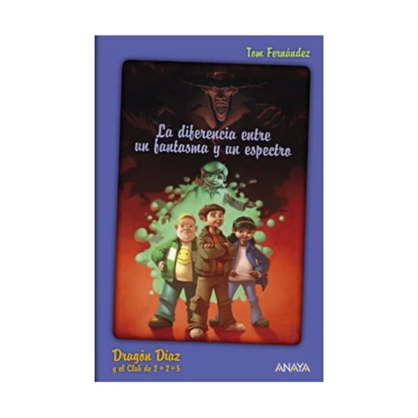 Dragón Díaz y el Club de 2 + 2 = 5. La diferencia entre un fantasma y un espectro