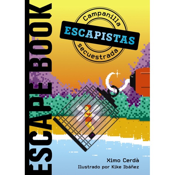 Escapistas: Campanilla secuestrada