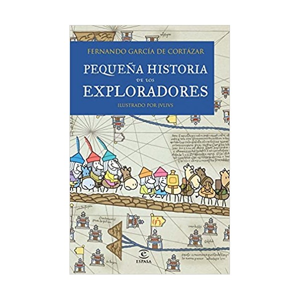 Pequeña historia de los exploradores