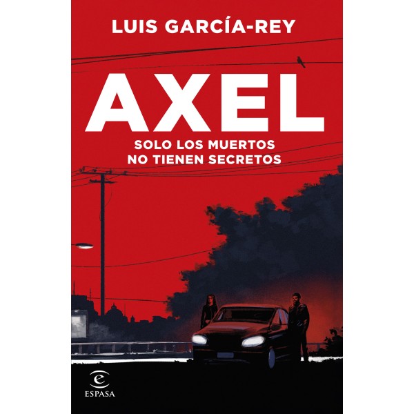 Axel solo los muertos no tienen secretos