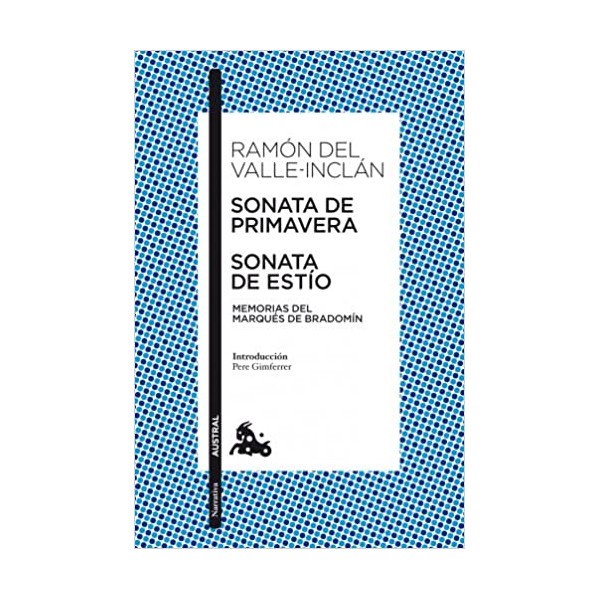 Sonata de Primavera / Sonata de Estío