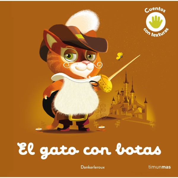 El gato con botas. Cuento con texturas