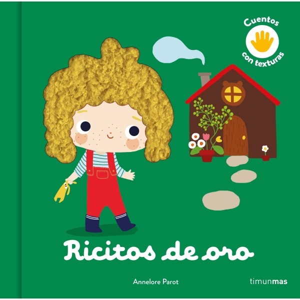 Ricitos de oro. Cuento con texturas