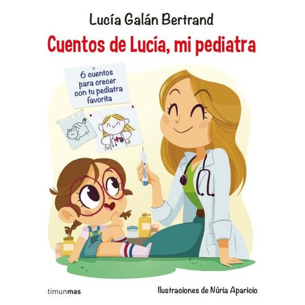 Cuentos de Lucía, mi pediatra