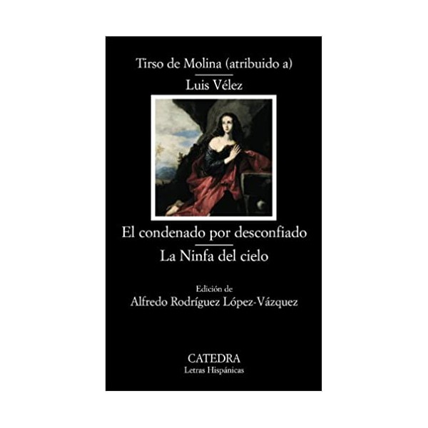 El condenado por desconfiado; La Ninfa del cielo