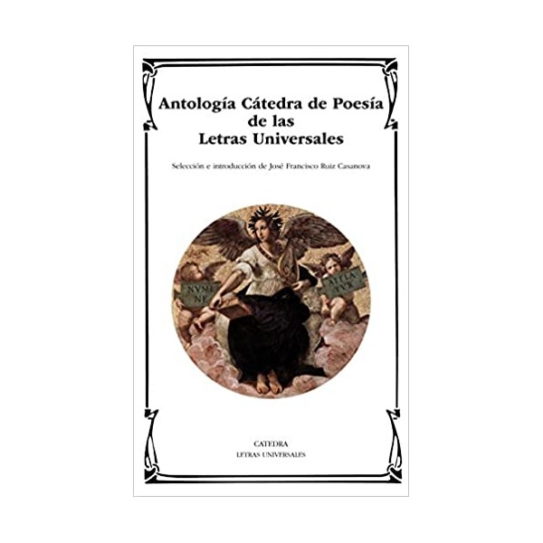 Antología Cátedra de Poesía de las Letras Universales