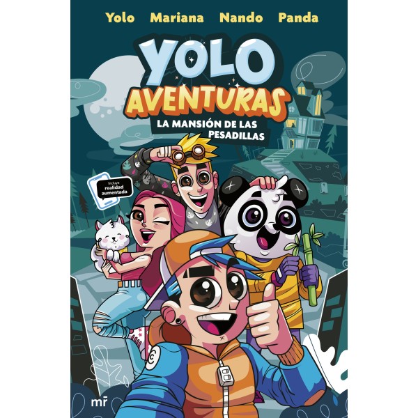 Yolo Aventuras. La mansión de las pesadillas