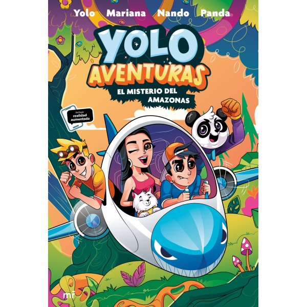 Yolo Aventuras 2. El misterio del Amazonas