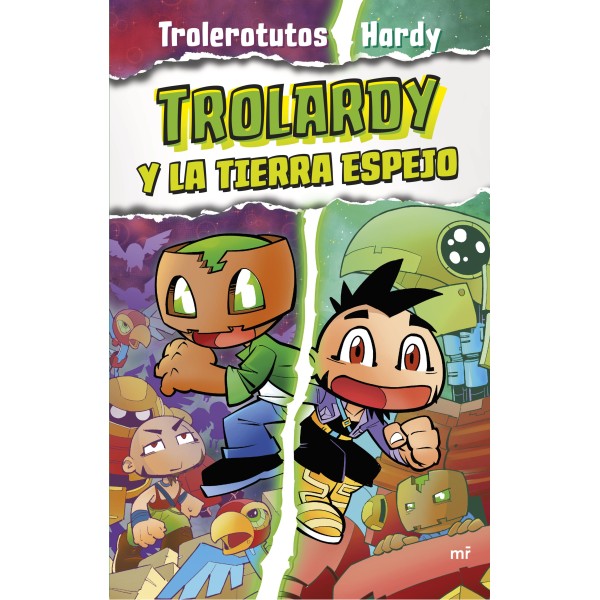 Trolardy 3. Trolardy y la Tierra Espejo