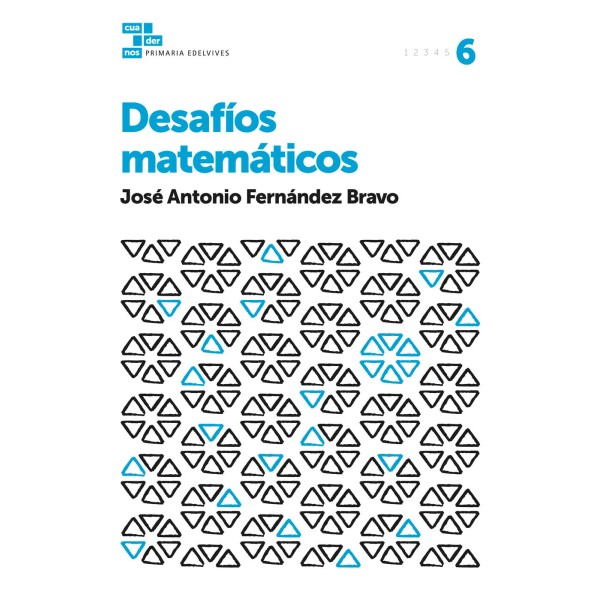 Cuadernos Desafíos matemáticos 6