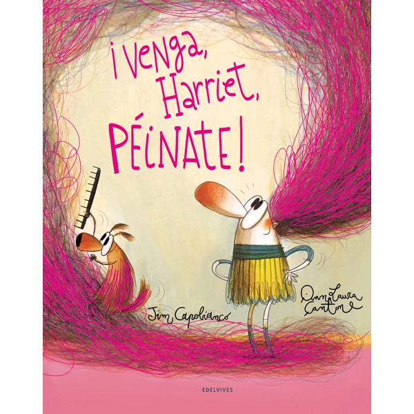 ¡Venga, Harriet, péinate!