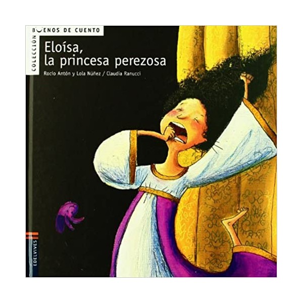 Eloísa, la princesa perezosa