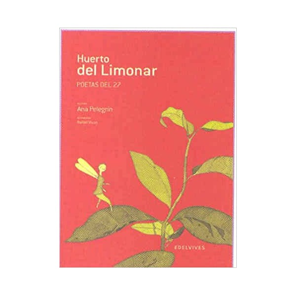 Huerto del limonar. Poetas del 27