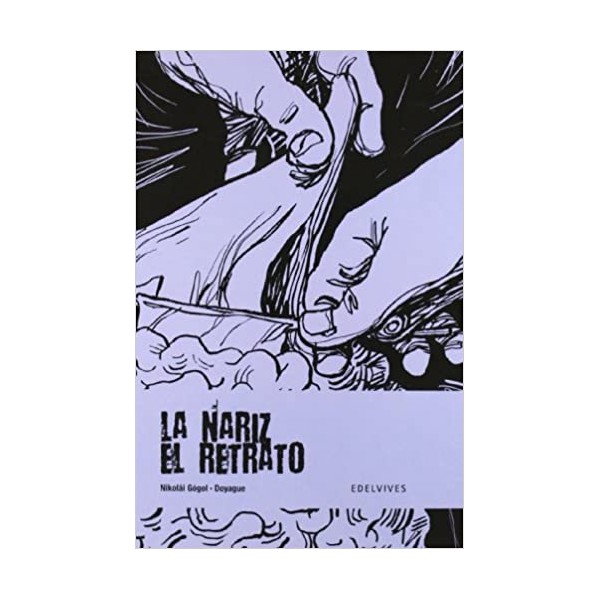 La nariz / El retrato