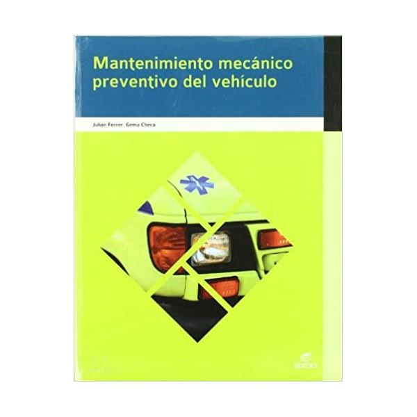 Mantenimiento mecánico preventivo del vehículo