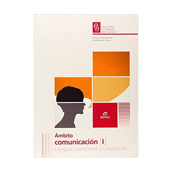 Ámbito Comunicación I Lengua castellana y Literatura. Educación Secundaria para Adultos