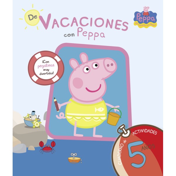 De vacaciones con Peppa - 5 años (Peppa Pig. Cuaderno de actividades)