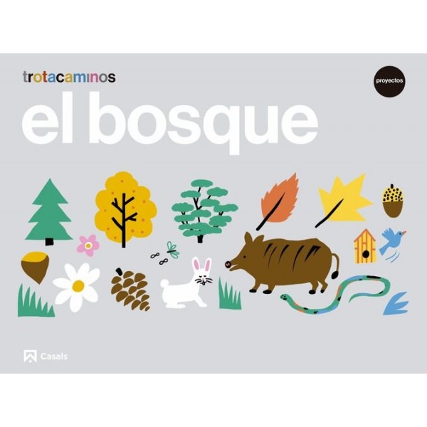 El bosque 4 años Trotacaminos