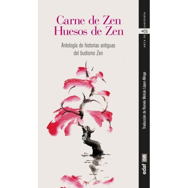 Carne de Zen. Huesos de Zen