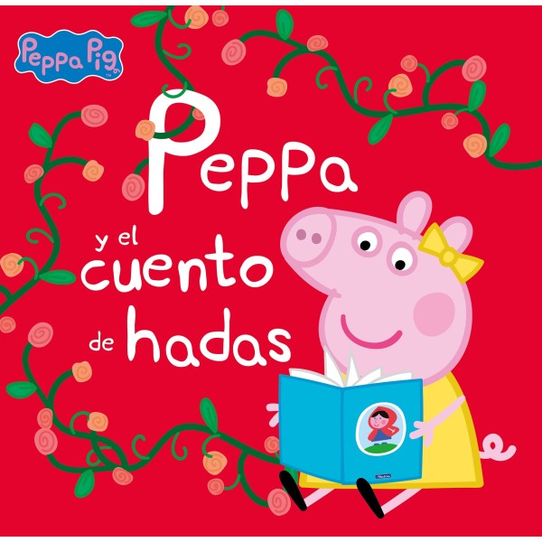 Peppa y el cuento de hadas (Un cuento de Peppa Pig)