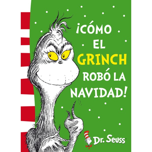 ¡Cómo el Grinch robó la Navidad! (Colección Dr. Seuss)