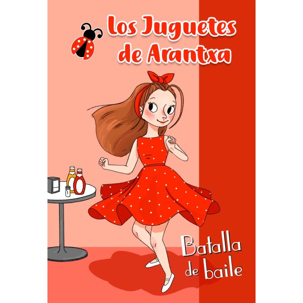 Batalla de Baile (Los juguetes de Arantxa)