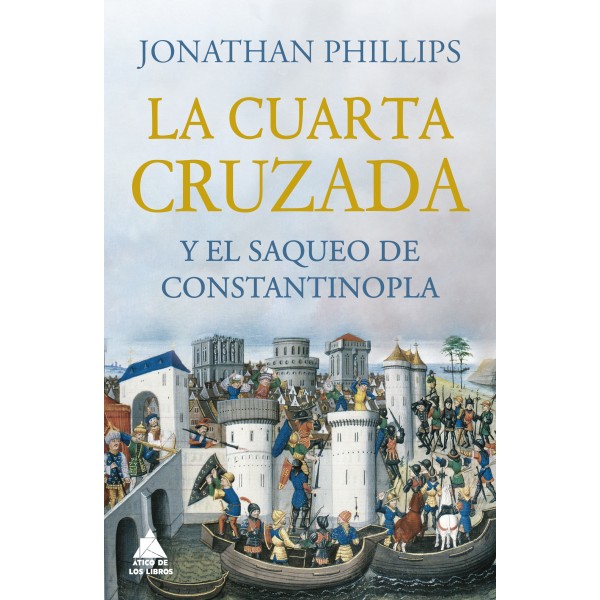 La Cuarta Cruzada y el saqueo de Constantinopla