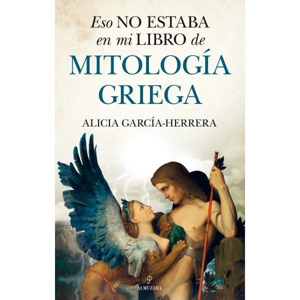 Eso no estaba en mi libro de Mitología griega