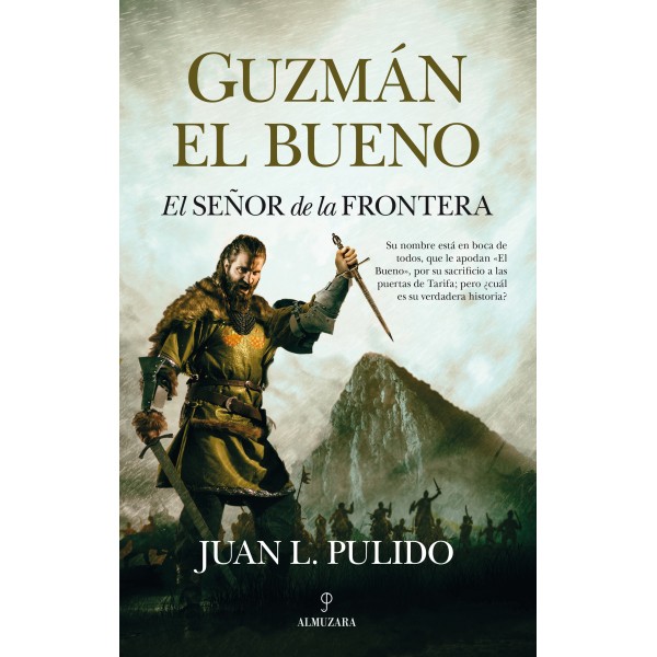 Guzmán el Bueno. El señor de la frontera