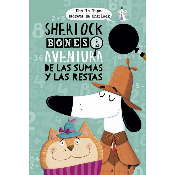 Sherlock Bones y la aventura de las sumas y restas