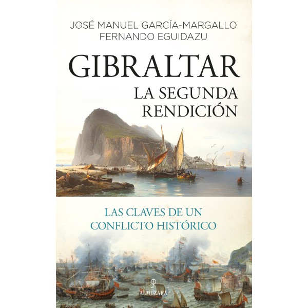 Gibraltar. La segunda rendición