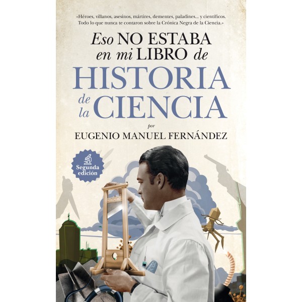 Eso no estaba en mi libro de Historia de la Ciencia