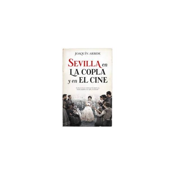 Sevilla en la copla y el cine