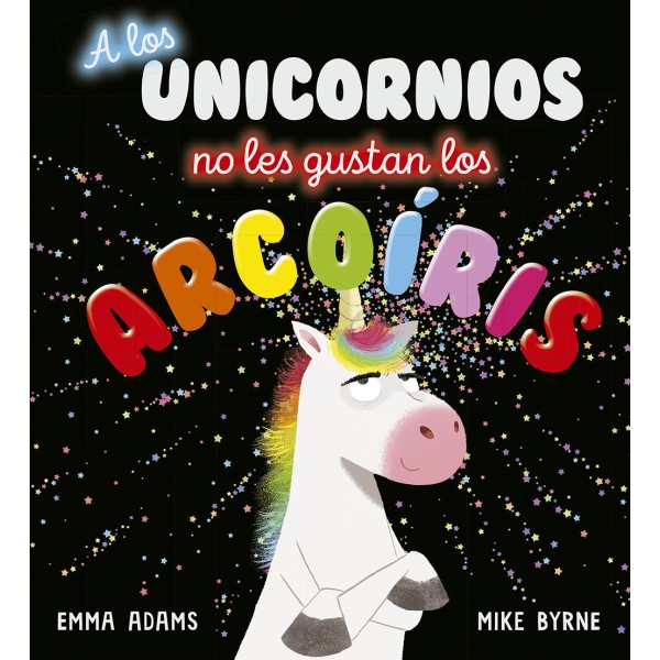 A los unicornios no les gustan los arcoíris