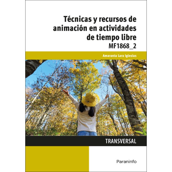 Técnicas y recursos de animación en actividades de tiempo libre