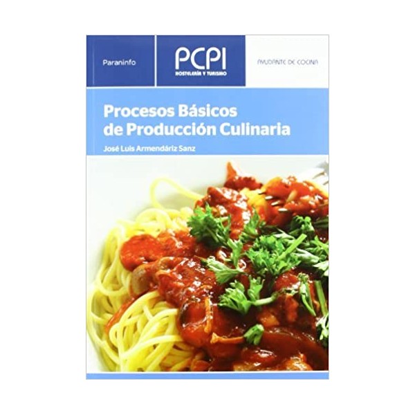 Procesos básicos de producción culinaria