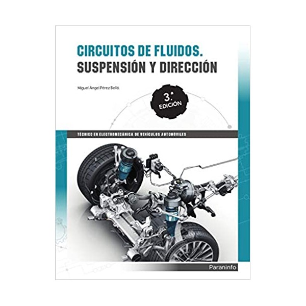 Circuitos de fluidos. Suspensión y dirección  3ª Edición